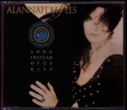 Alannah Myles : Song Instead of a Kiss